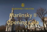 ТВ Гала-концерт открытия новой сцены Мариинского театра (2015) - cцена 2