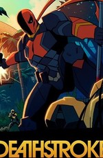Детстроук: Рыцари и Драконы / Deathstroke: Knights & Dragons (2020)