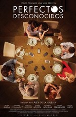 Идеальные незнакомцы / Perfectos desconocidos (2017)