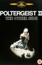 Полтергейст 2: Обратная сторона / Poltergeist II: The Other Side (1986)
