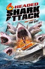 Нападение шестиглавой акулы / 6-Headed Shark Attack (2018)