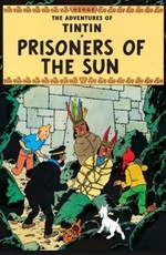Приключения Тинтина: Узники Солнца / The Adventures of Tintin: Prisoners of the Sun (2022)