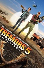 Дрожь земли 5: Кровное родство / Tremors 5: Bloodlines (2015)